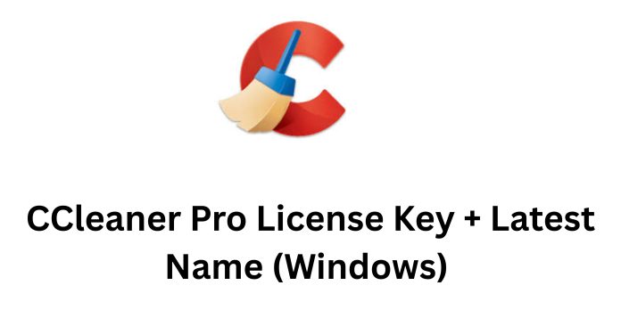 CCleaner Pro 7 License Key + Latest Name (Windows) 2025